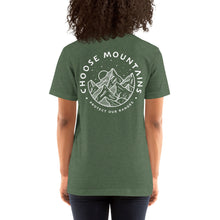 Load image into Gallery viewer, CHOOSE MOUNTAINS  Adults Unisex Tshirt  (more colors)