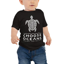 Load image into Gallery viewer, CHOOSE OCEANS Baby/Jersey Short Sleeve Tee
