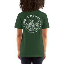 Load image into Gallery viewer, CHOOSE MOUNTAINS  Adults Unisex Tshirt  (more colors)