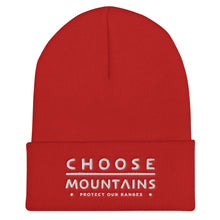 Load image into Gallery viewer, Choose Mountains - Protect Our Ranges - embroidered cuffed beanie - more colors
