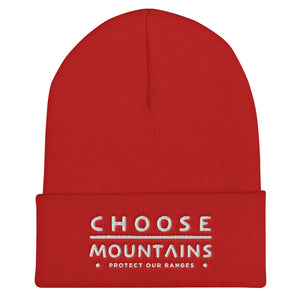 Choose Mountains - Protect Our Ranges - embroidered cuffed beanie - more colors