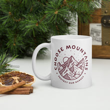 Load image into Gallery viewer, Choose Mountains Mug
