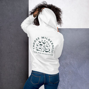 Choose Wilderness Unisex Hoodie - more colors