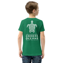 Load image into Gallery viewer, CHOOSE OCEANS                                                              Youth/Short Sleeve T-Shirt - more colors
