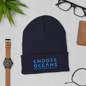 Choose Oceans - Protect Not Pollute - Embroidered unisex cuffed beanie