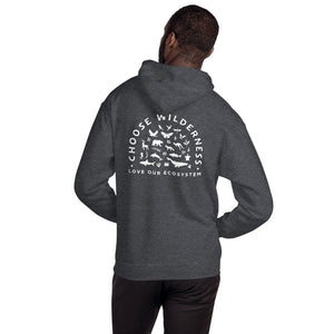 Choose Wilderness Unisex Hoodie - more colors