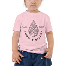 Load image into Gallery viewer, Choose Rivers Toddler Short Sleeve Tee - more colors
