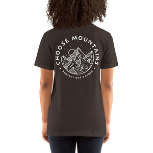 Choose Mountains unisex tshirt - more colors