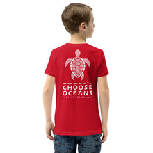 Load image into Gallery viewer, CHOOSE OCEANS                                                              Youth/Short Sleeve T-Shirt - more colors
