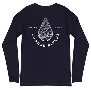 Choose Rivers Unisex Long Sleeve Tee - more colors