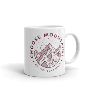 Choose Mountains Mug