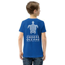 Load image into Gallery viewer, CHOOSE OCEANS                                                              Youth/Short Sleeve T-Shirt - more colors
