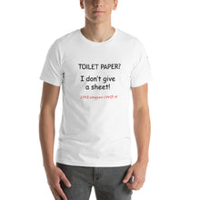 Load image into Gallery viewer, Don&#39;t Give A Sheet LOVE Conqueurs COVID 19 tshirt
