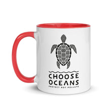 Load image into Gallery viewer, CHOOSE OCEANS mug (more colors)
