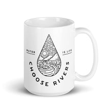 Load image into Gallery viewer, Choose Rivers Mug
