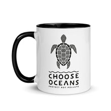 Load image into Gallery viewer, CHOOSE OCEANS mug (more colors)
